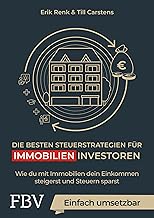 Die besten Steuerstrategien für Immobilieninvestor